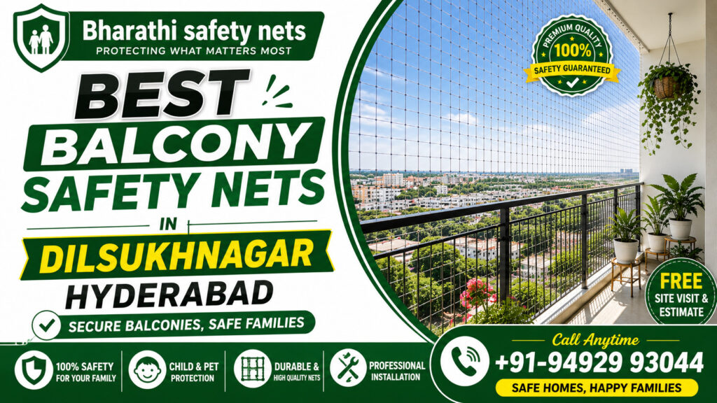 Best Balcony Safety Nets in Dilsukh Nagar Hyderabad
