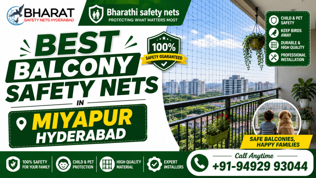 Best Balcony Safety Nets in Miyapur Hyderabad